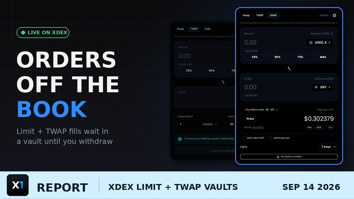 XDEX Limit and TWAP Orders Work Like a Dark Pool: No Public Book, Vault-Held Fills